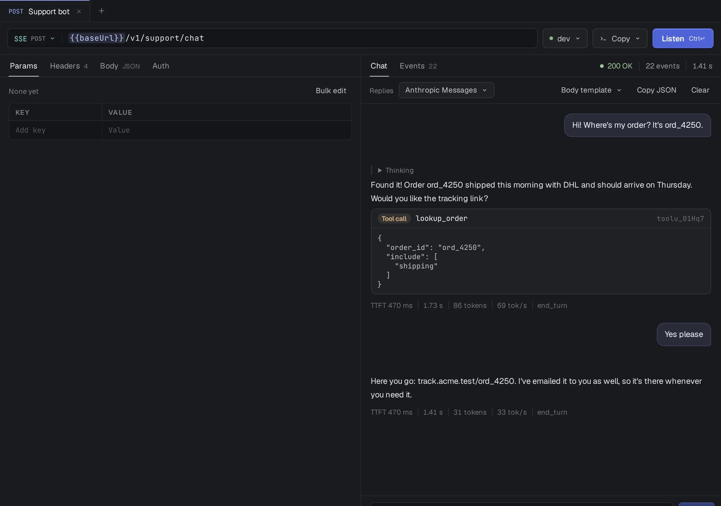 Chat mode on a support bot endpoint: a streamed reply with collapsed thinking, a lookup_order tool call card, and time to first token, tokens and tokens per second under each reply.